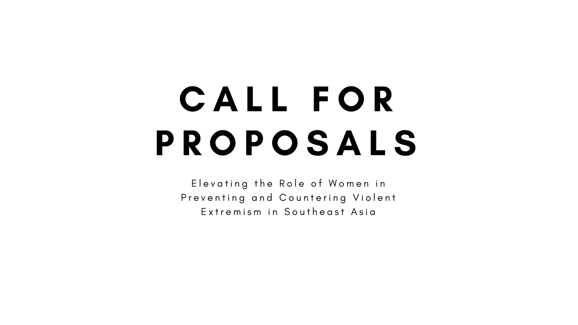 Call for Proposals: Elevating the Role of Women in Preventing and Countering Violent Extremism in Southeast Asia