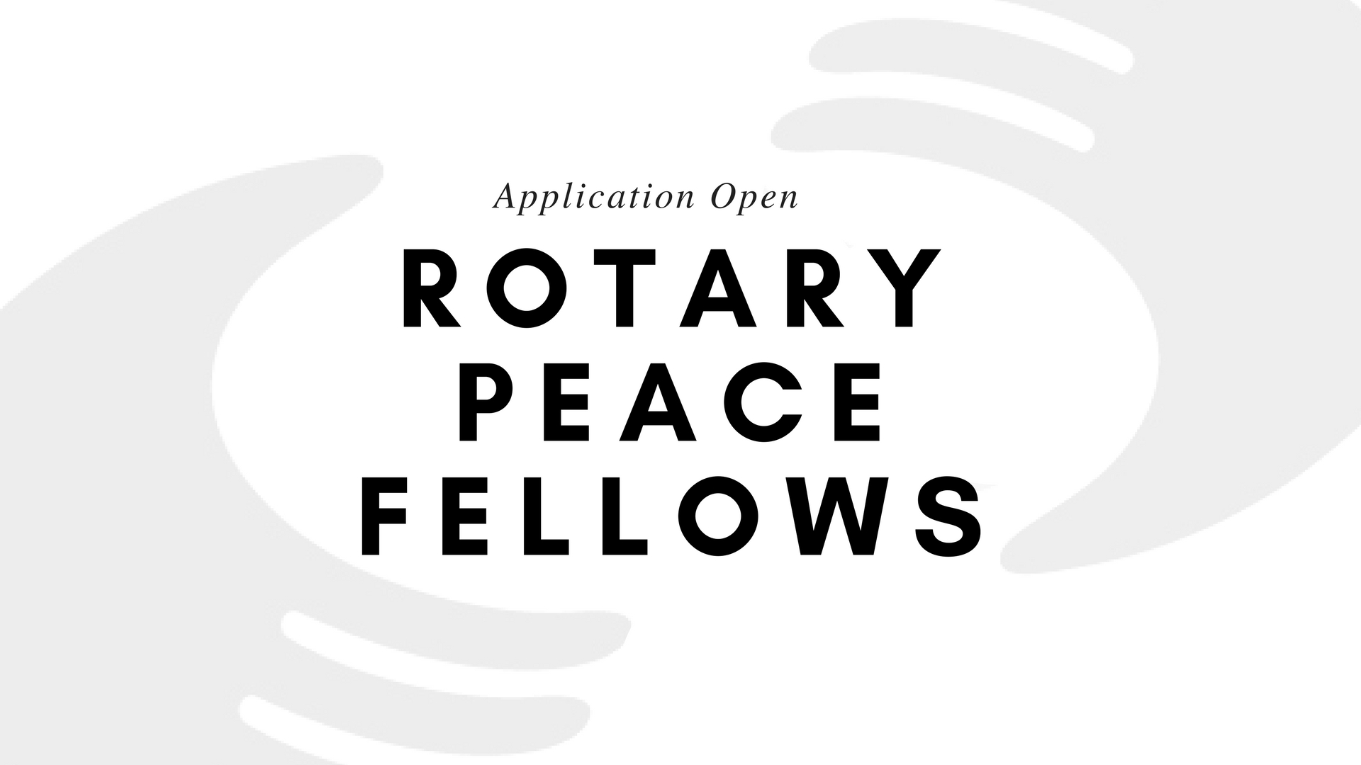 Application for Rotary Peace Fellows Is Open