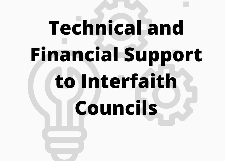 Deadline Extended – Application: Technical and Financial Support to Interfaith Councils
