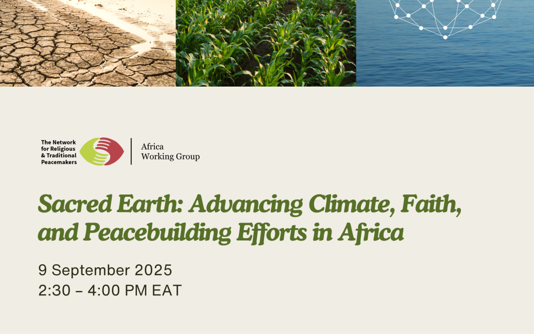 Sacred Earth: Advancing Climate, Faith, and Peacebuilding Efforts in Africa